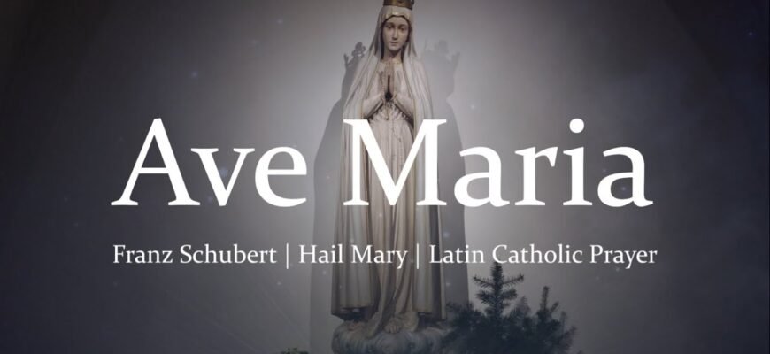 The meaning behind the song "Ave Maria"