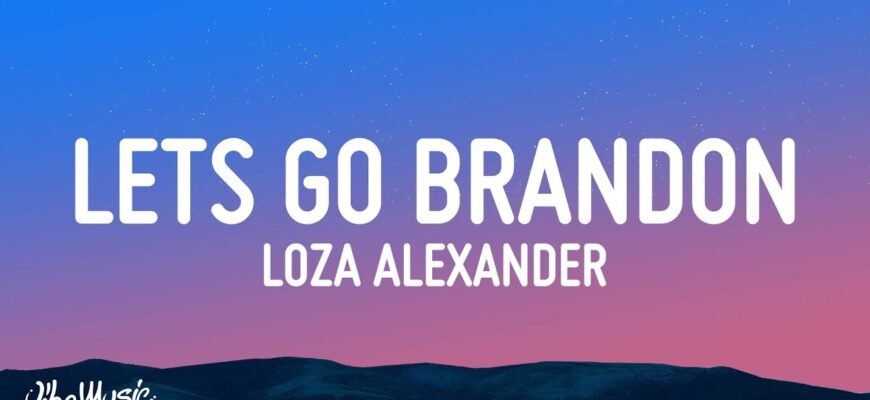 The meaning of the song «Lets Go Brandon» by Loza Alexander