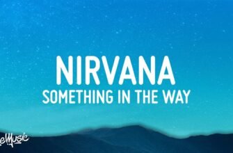 What does the song “Something in the Way - Nirvana” mean?